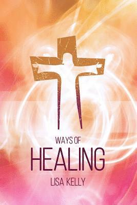 Ways of Healing 1