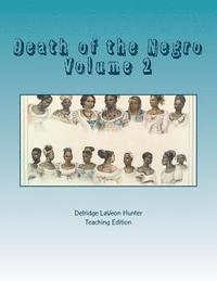 bokomslag Death of the Negro: An African American in the Development of Black Opular Culture