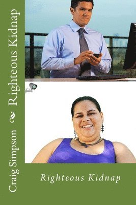 Craig Simpson - Righteous Kidnap, Häftad