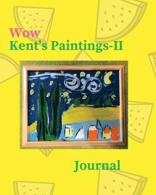 bokomslag Wow Kent's Paintings-II: A Children's Book about Learning