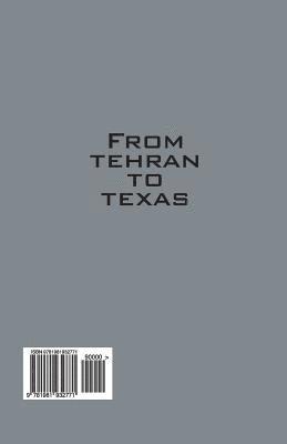 bokomslag From Tehran to Texas: Adventures of an Immigrant Girl...