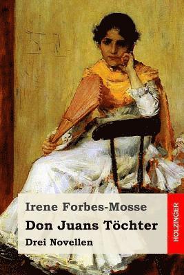 Don Juans Töchter: Drei Novellen 1