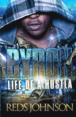 bokomslag Byron: Life of A Hustla