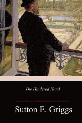 The Hindered Hand; or, The Reign of the Repressionist 1