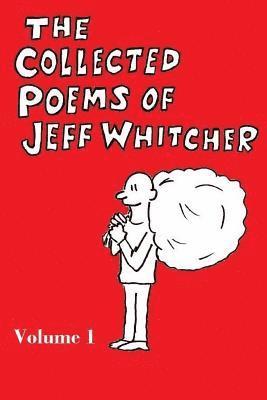 bokomslag The Collected Poems of Jeff Whitcher