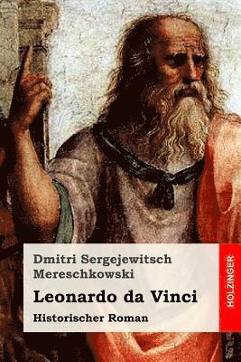 bokomslag Leonardo da Vinci: Historischer Roman