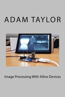 Image Processing With Xilinx Devices 1
