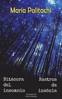 Maria Farazdel Palitachi - Bitácora del insomnio: Rastros da insônia, Häftad