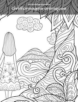 Livre de coloriage pour adultes Griffonnages oniriques 1 & 2 1