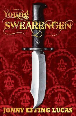 Jonny Effing Lucas - Young Swearengen, Häftad
