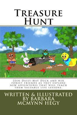 bokomslag Treasure Hunt: Join Daisy-May Duck and her forest friends as they explore new adventures that will teach them valuable life lessons.