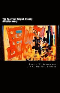 bokomslag The Poetry of Ralph L. Kinsey