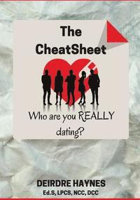 bokomslag The CheatSheet: Who are you REALLY dating?