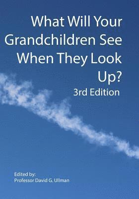 What Will Your Grandchildren See When They Look Up? 1