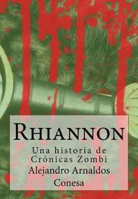 bokomslag Crónicas zombi: Rhiannon