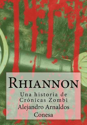 Crónicas zombi: Rhiannon 1
