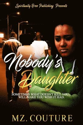 Nobody's Daughter 1