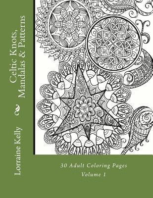 bokomslag Celtic Knots, Mandalas & Patterns: 30 Adult Coloring Pages