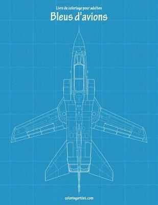 bokomslag Livre de coloriage pour adultes Bleus d'avions 2