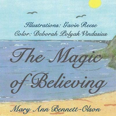 Mary Ann Bennett-Olson - The Magic of Believing, Häftad