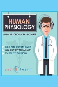 bokomslag Human Physiology - Medical School Crash Course