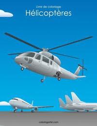 bokomslag Livre de coloriage Helicopteres 1