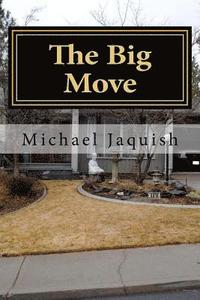 bokomslag The Big Move: Finding The Chaos Within