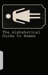 bokomslag The Alphabetical Guide to Women
