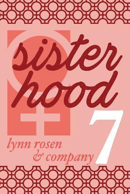Sisterhood 7: Women As Friends 1