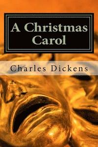 bokomslag A Christmas Carol: A Christmas Carol in Prose, Being a Ghost-Story of Christmas