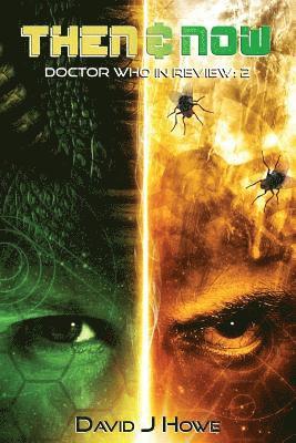 Then and Now 2: Doctor Who in Review