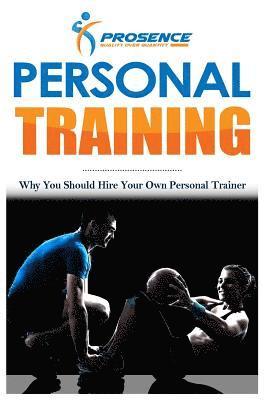 Personal Training: Why You Should Hire Your Own Personal Trainer 1