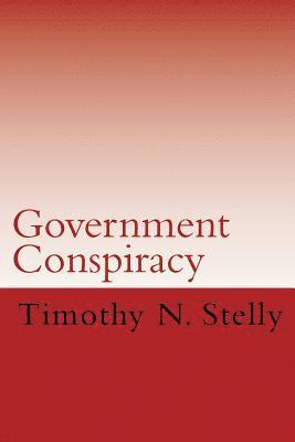 Government Conspiracy 1