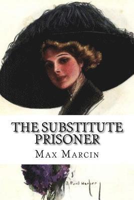 The Substitute Prisoner 1