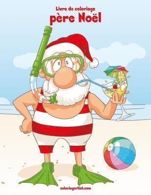 bokomslag Livre de coloriage père Noël 1 & 2