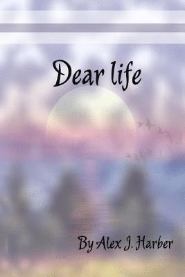 Dear Life 1