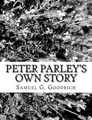 Peter Parley's Own Story 1