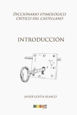 Introducción: Diccionario etimológico crítico del Castellano 1