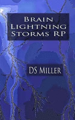 bokomslag Brain Lightning Storms: Epilepsy and Silent Seizures Rp