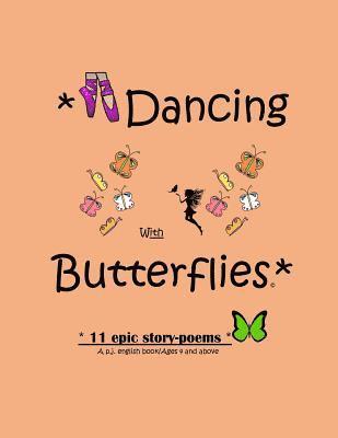 Dancing With Butterflies 1