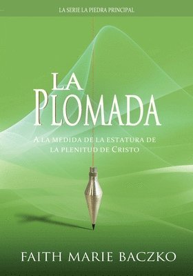 Faith Marie Baczko - Plomada, Häftad