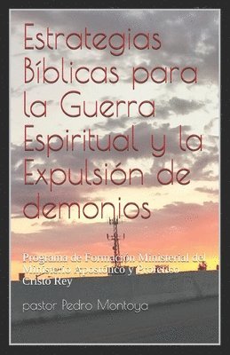 bokomslag Estrategias Biblicas para la Guerra Espiritual y la Expulsion de demonios