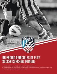 bokomslag Defending Principles of Play Soccer Coaching Manual