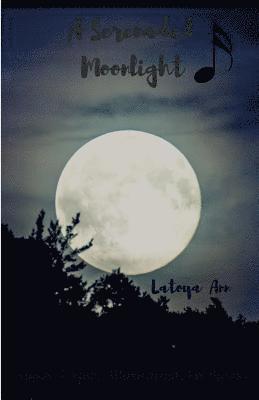 A Serenaded Moonlight: Sugar n Spice Illustrations of Poetry 1