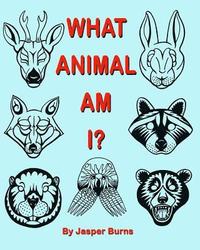 bokomslag What Animal Am I?