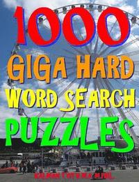 bokomslag 1000 Giga Hard Word Search Puzzles: Fun Way to Improve Your IQ