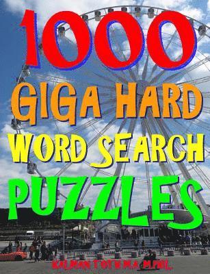 bokomslag 1000 Giga Hard Word Search Puzzles: Fun Way to Improve Your IQ