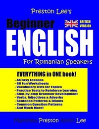 bokomslag Preston Lee's Beginner English For Romanian Speakers (British)