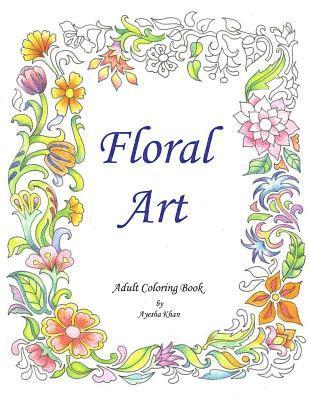 Ayesha Khan - Adult Coloring Book, Häftad