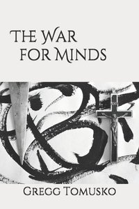bokomslag The War for Minds